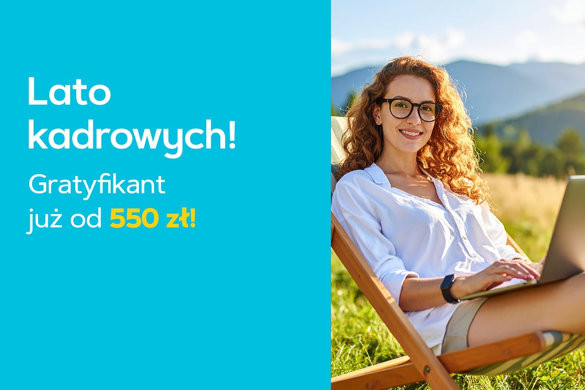 Czas na Lato Kadrowych! Gratyfikant już od 550 zł!